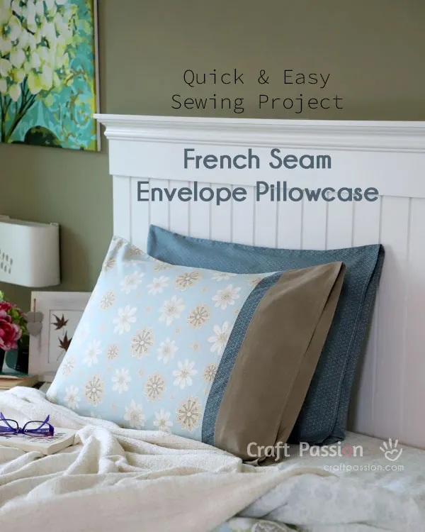 French Seam Envelope Pillowcase