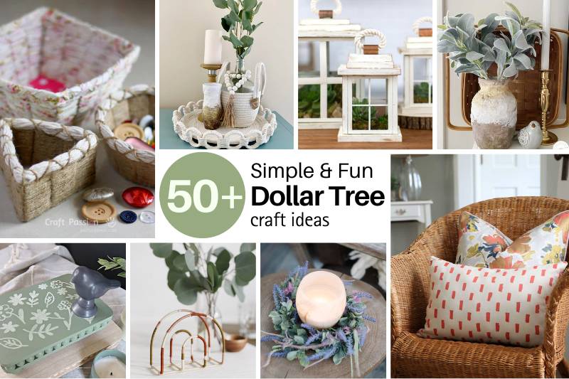 53 Simple and Fun Dollar Tree Crafts 