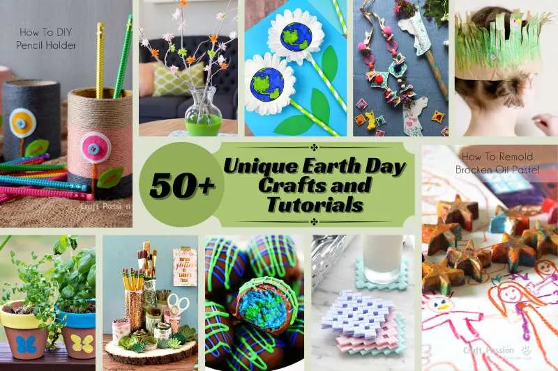 55 Unique Earth Day Crafts and Tutorials