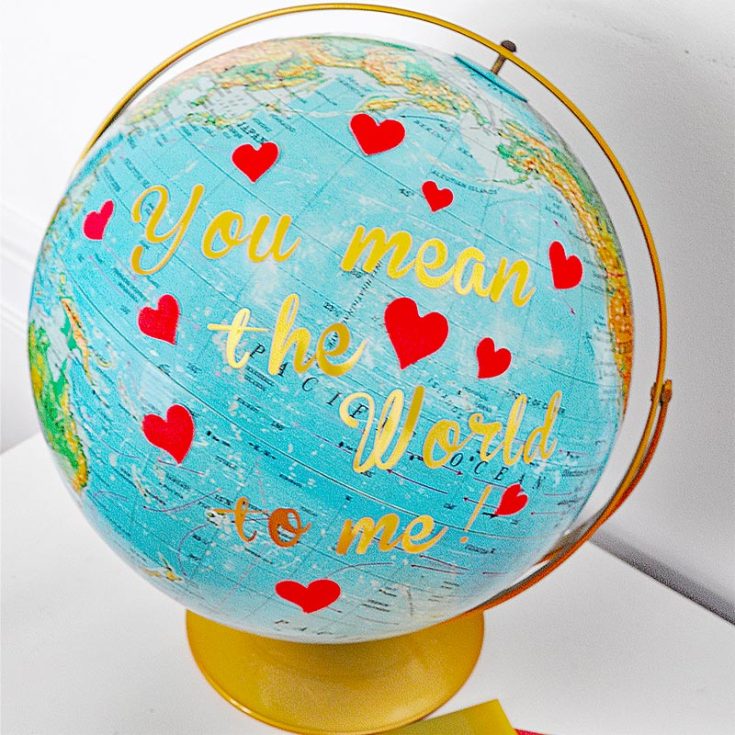 There are tons of sweet puns for Valentine's, but what better than a whole globe to show you mean the 'world' to them?