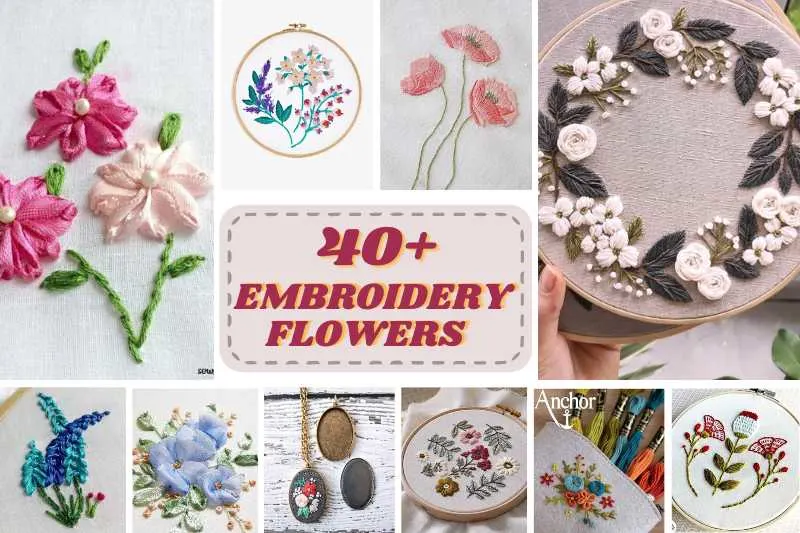 42 Easy Embroidery Flowers with Free Patterns